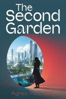 The Second Garden 1038381126 Book Cover