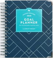 Business Boutique Goal Planner 2020: Your Personal Guide to Getting Results 0977776727 Book Cover