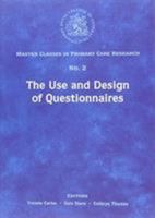 The Use and Design of Questionnaires 0850842476 Book Cover