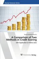 A Comparison of Two Methods in Credit Scoring 363947953X Book Cover