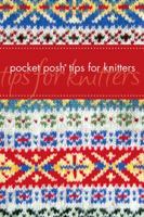 Pocket Posh Tips for Knitters 1449403433 Book Cover