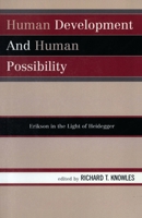 Human Development and Human Possibility 0819149934 Book Cover
