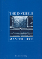 The Invisible Masterpiece 0226042650 Book Cover