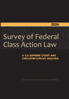 2026 Survey of Federal Class Action Law: A U.S. Supreme Court and Circuit-By-Circuit Analysis 1639057641 Book Cover