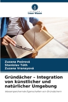 Gründächer - Integration von künstlicher und natürlicher Umgebung (German Edition) 6208298199 Book Cover