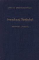 Mensch Und Gesellschaft: Beitrage Zur Sozialpolitik Und Zu Sozialen Fragen. Band I. Bearb. Von Otto Neuloh 3428017528 Book Cover