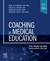 Coaching in Medical Education: Students, Residents, and Faculty 0323847269 Book Cover