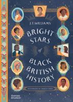 Bright Stars of Black British History /anglais 0500660441 Book Cover