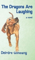 The Dragons Are Laughing B0CVG4RNB8 Book Cover