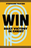Win: Daily Victory in Christ B09758TQ35 Book Cover