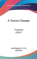 A Travers Champs: Fla[neries 2013265247 Book Cover