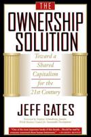 The Ownership Solution Toward a Shared Capitalism for the 21st Century 0738201316 Book Cover