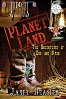 Planet Land : The Adventures of Cub and Nash 0984881395 Book Cover