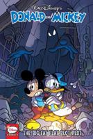 Donald and Mickey: The Big Fat Flat Blot Plot 1684051363 Book Cover