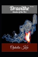 Draoithe: Smoke of the Fire: Short Read 1660119693 Book Cover