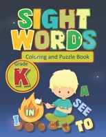 Sight Words Coloring and Puzzle Book: High Frequency Words (Boys Activity Style) B087SHBZCC Book Cover