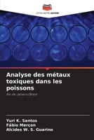Analyse des métaux toxiques dans les poissons (French Edition) 6208596912 Book Cover