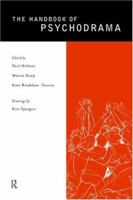 The Handbook of Psychodrama 0415148464 Book Cover