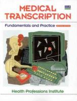 Medical Transcription: Fundamentals & Practice + Health Professions: Medical Transcription (book With Cd-rom) 0130164372 Book Cover