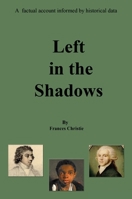 Left in the Shadows 1835380980 Book Cover