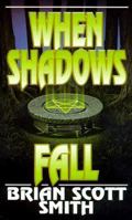 When Shadows Fall 0843946377 Book Cover