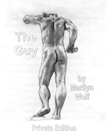 The Guy: Private Edition 099891603X Book Cover