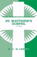 The Interpretation of St. Matthew's Gospel 15-28 0806680865 Book Cover