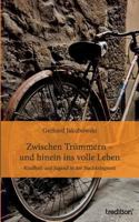 Zwischen Trummern - Und Hinein Ins Volle Leben 3849502716 Book Cover