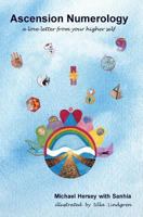 Ascension Numerology: A Love Letter from Your Higher Self 9186613294 Book Cover