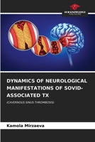 Dynamics of Neurological Manifestations of Sovid-Associated TX 6206902110 Book Cover