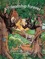 A Friendship Forever 0999209906 Book Cover