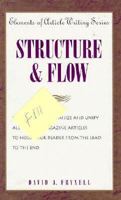 Structure & Flow (Elements of Article Writing) 0898797055 Book Cover