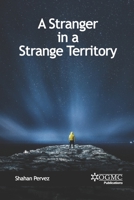 A Stranger in a Strange Territory B08X5WCV6K Book Cover