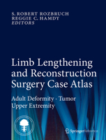 Limb Lengthening and Reconstruction Surgery Case Atlas 3319180193 Book Cover