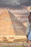 Das Verschwinden Von Maryam Roman (German Edition) B0GLYG7LK6 Book Cover