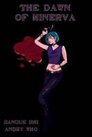 The Dawn of Minerva B0BM42B22C Book Cover