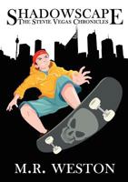 Shadowscape - The Stevie Vegas Chronicles 1909049107 Book Cover