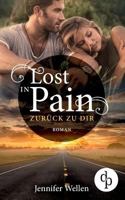 Lost in Pain - Zurück zu dir (Liebe, Spannung) 3960875185 Book Cover
