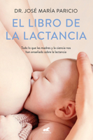 El libro de la lactancia / The Breastfeeding Book 8416076839 Book Cover