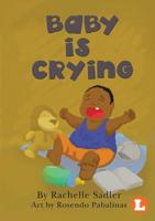 Baby Is Crying 1925932192 Book Cover