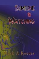 Someone Is Watching 059529894X Book Cover