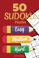 50 Sudoku Puzzles: Fun travel size Sudoku puzzles for all skill levels perfect to take with you everywhere, great for road trips 1071234870 Book Cover