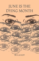 June is the Dying Month B08VLM1RDT Book Cover