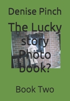 The Lucky story Photo book?: Book Two B0FCYVDH1B Book Cover
