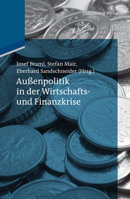 Au�enpolitik in Der Wirtschafts- Und Finanzkrise 3486716093 Book Cover