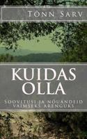 Kuidas Olla: Soovitusi Ja Nõuandeid Vaimseks Arenguks 1985076519 Book Cover