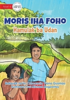 Living in the Village - Requesting the Rain - Moris Iha Foho - Hamulak Ba Udan 192262179X Book Cover