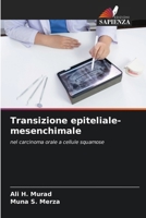 Transizione epiteliale-mesenchimale (Italian Edition) 6203026530 Book Cover