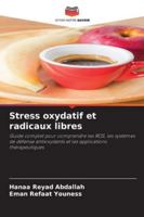 Stress oxydatif et radicaux libres 6209365612 Book Cover