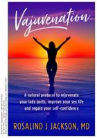 Vajuvenation: A Natural Protocol to Rejuvenate Your Lady Parts, Improve Your Sex Life and Regain Your Self Confidence 0999238442 Book Cover